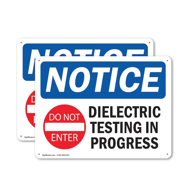 Signmission Dielectric Testing In Progress, 24 in W x Rectangle, Plastic OS-2PACK-NS-P-1824-L-10985 - main